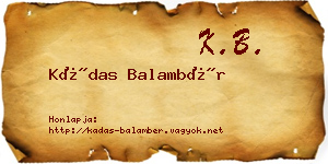 Kádas Balambér névjegykártya